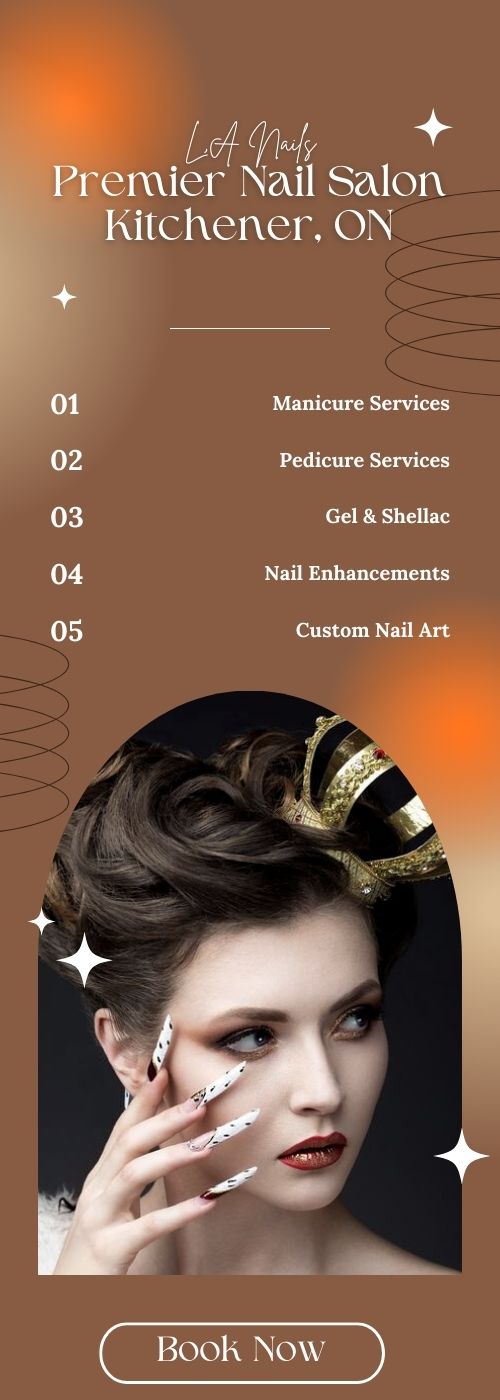 L.A Nails - Premier Nail Salon in Kitchener, ON